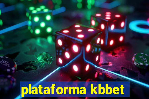 plataforma kbbet